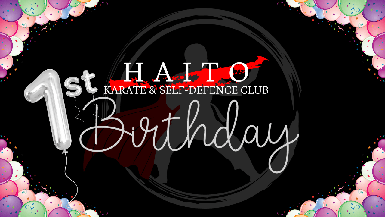 Celebrating One Year of Strength, Discipline, and Community Happy 1st Birthday, HAITO Karate and Self-Defence Club! 🎉🎂🥳