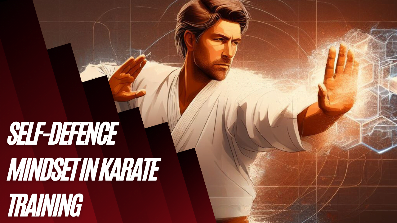 Self-Defence Mindset in Karate Training